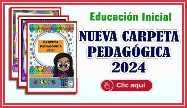 Nueva CARPETA PEDAGOGICA 2024 para Inicial