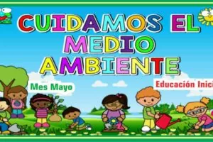 Proyecto COMPLETO «CUIDAMOS EL MEDIO AMBIENTE» para 3,4 y 5 años