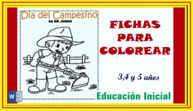 Fichas para COLOREAR por el Día del Campesino para 3,4 y 5 años