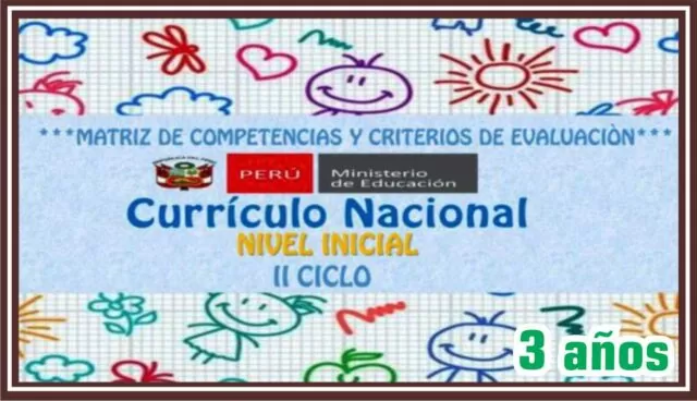 Matriz de competencias y criterios de evaluación para 3 años- Mes Junio