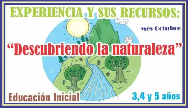 Experiencia y sus RECURSOS «Descubriendo la naturaleza» para 3,4 y 5 años- Octubre