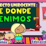 Proyecto UNIDOCENTE «De donde venimos» para Inicial-Mes Octubre