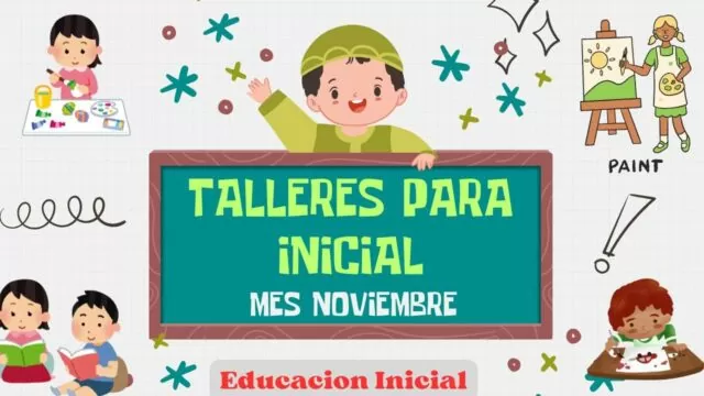 TALLERES DE APRENDIZAJE para 3,4 y 5 años- Mes Noviembre